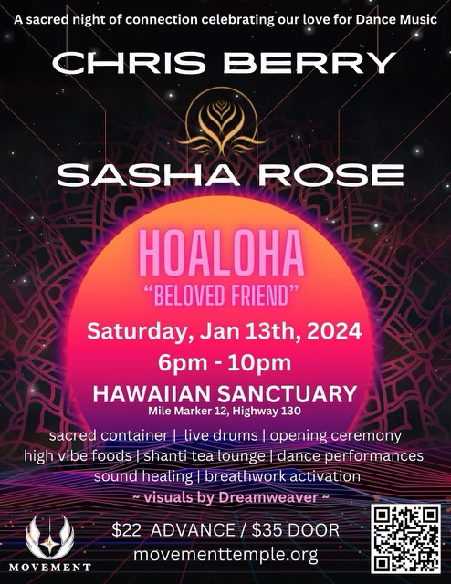 Hoaloha with Chris Berry and Sasha Rose